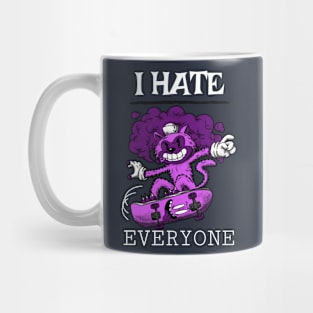 I hate everyone Mug